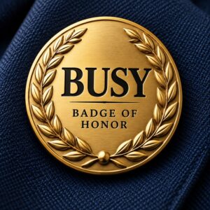 burnout-at-work-badge-of-busy-gold-medal-of-honor